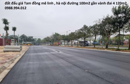 đất đấu giá Tam đồng mê Linh- Hà Nội vị trí đắc địa đường 100 mét cam kết báo đúng giá chủ thu 0988994012