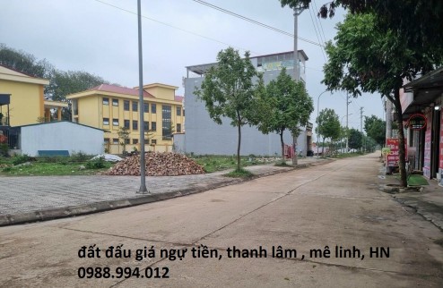 Đất đấu giá Ngự Tiền, Thanh Lâm, Mê Linh, HN, cam kết bán đúng giá chủ thu, tiềm năng tăng giá mạnh