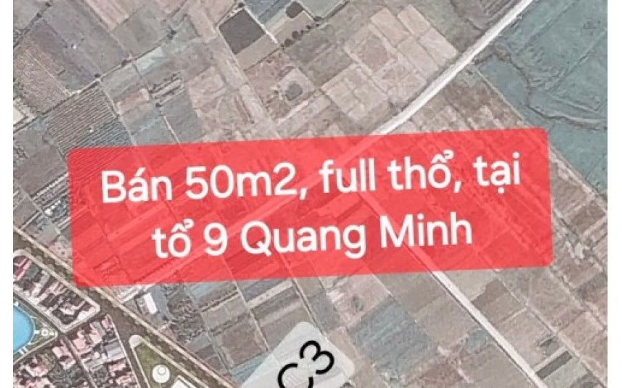 Chính chủ bán 50m2, full thổ cư, giá 42 tr/m2 tại tổ 9 Quang Minh