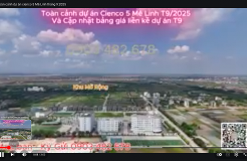 Bảng hàng dự án Cienco 5 Mê Linh tháng 9/2025. Giá tốt cho nhà đầu tư